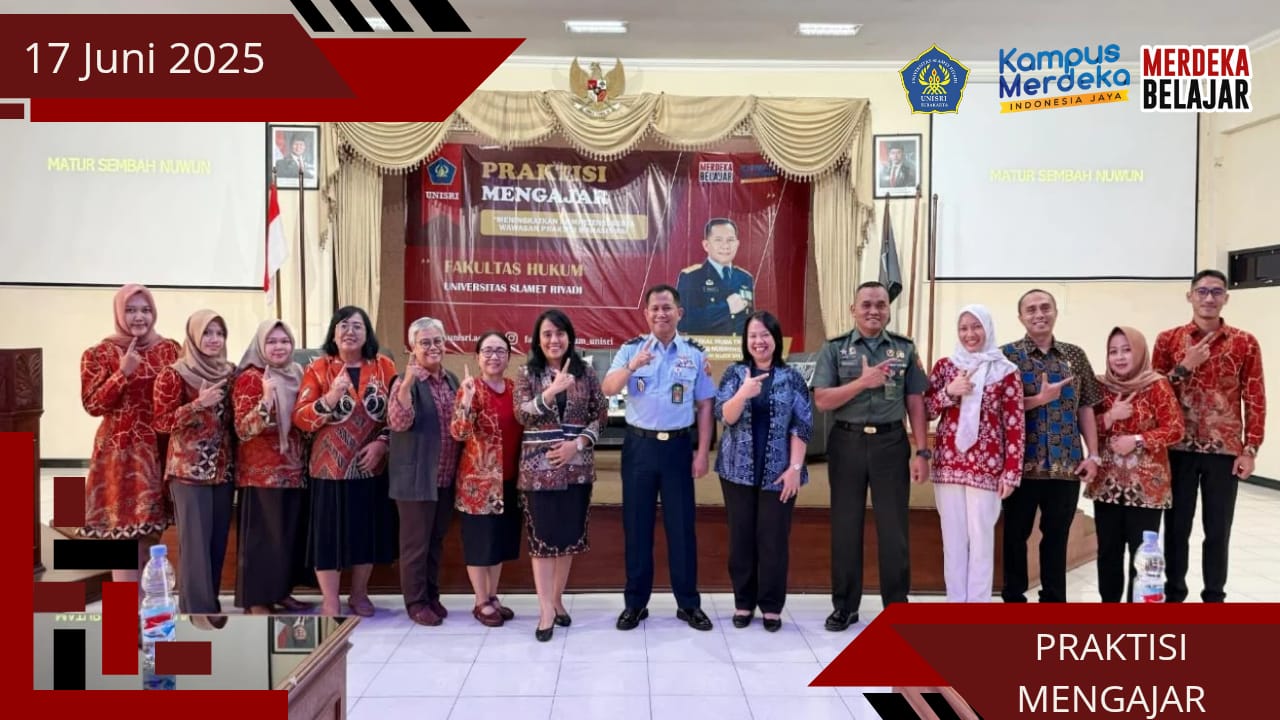 Praktisi Mengajar Fakultas Hukum Universitas Slamet Riyadi