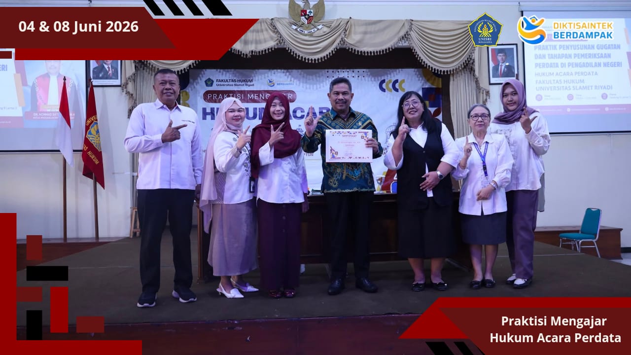 Fakultas Hukum UNISRI Hadirkan Ketua Pengadilan Negeri Surakarta dalam Program Praktisi Mengajar
